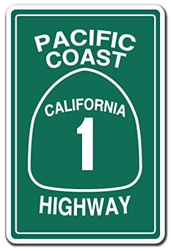 PACIFIC COAST HIGHWAY CALIFORNIA 1 Sign road freeway cali street | Indoor/Outdoor | 17" Tall Plastic Sign