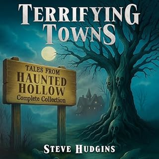 Terrifying Towns: Haunted Hollow Complete Collection cover art