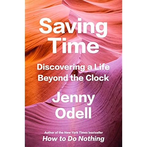 Saving Time: Discovering a Life Beyond the Clock Cover