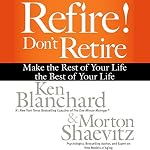 Cover of Refire! Don't Retire