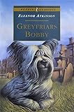 [Greyfriar's Bobby (Puffin Classics)] [By: Atkinson, Eleanor] [July, 1995]