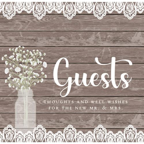 Wedding Guest Book: Rustic Wood w. Mason Jar, Lace & White Baby's Breath Flowers | 200 Guests with Unique Interior | Soft Cover