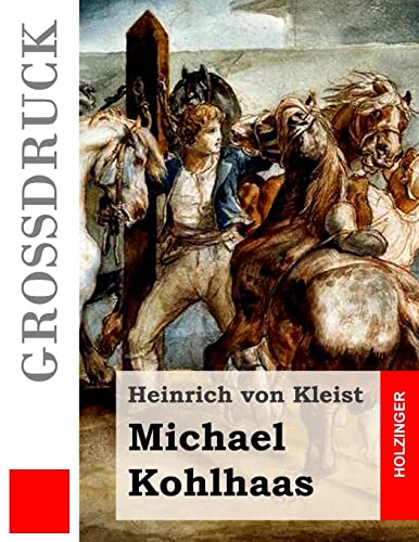Michael Kohlhaas (Großdruck) [German] 1508510695 Book Cover