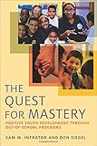 The Quest for Mastery: Positive Youth Development Through Out-of-School Programs