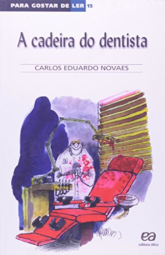 A cadeira do dentista