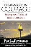 Companions in Courage: Triumphant Tales of Heroic Athletes (English Edition)