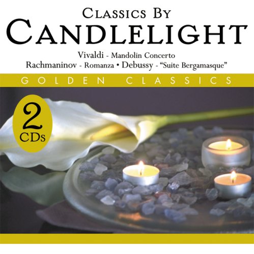 Classics By Candlelight [Audio CD] Vivaldi; Rachmanioff and Debussy