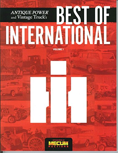 Antique Power and Vintage Truck's Best of International