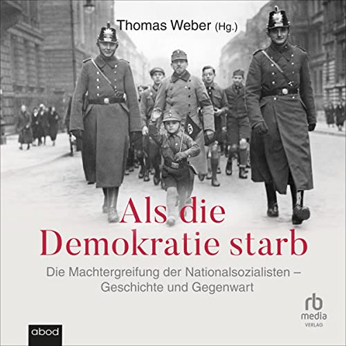 Als die Demokratie starb [When Democracy Died] - Thomas Weber episode artwork