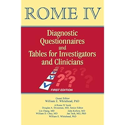 Rome IV Diagnostic Questionnaires and Tables for Investigators and Clinicians