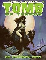 Bloke's Terrible Tomb Of Terror #13 1516895215 Book Cover