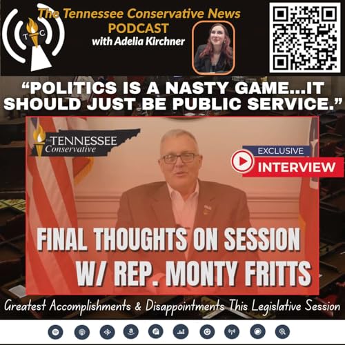 Greatest Accomplishments & Disappointments This Legislative Session With Representative Monty Fritts Podcast Por  arte de portada