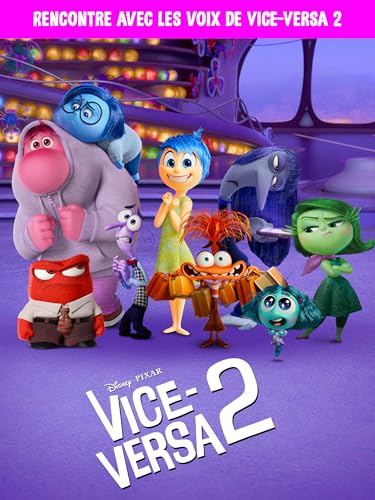 Vice-versa 2 | Rencontre avec les voix de Vice-Versa 2