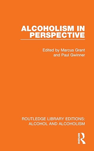 Alcoholism in Perspective (Routledge Library Editions: Alcohol and Alcoholism)