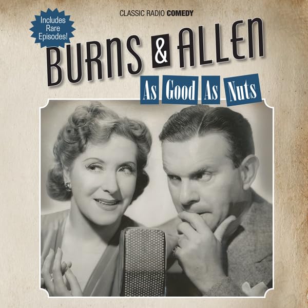 Cover art for Burns & Allen: As Good as Nuts