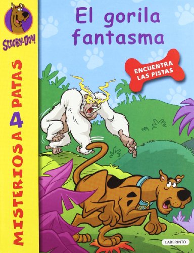 Scooby-Doo. El gorila fantasma (Spanish Edition) [Spanish] 8484836592 Book Cover