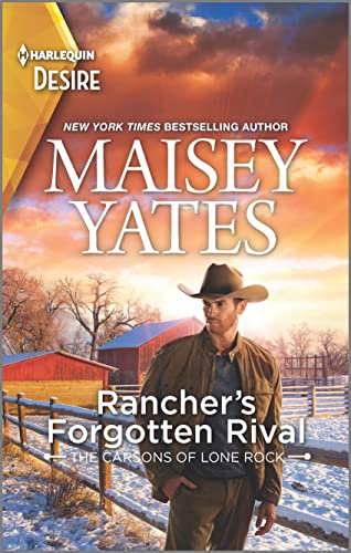 Rancher's Forgotten Rival: A Western amnesia romance (The Carsons of Lone Rock) by [Maisey Yates]