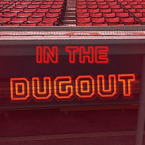 Page de couverture de In The Dugout Podcast