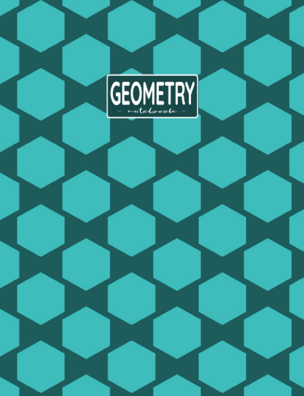 Geometry Notebook: Cornell Papers with Dot Grid Pages for Writing Notes: Reminder of Due Date for Assignment, Homework, Group and Individual Projects: ... and Classmates: For Middle School Boys