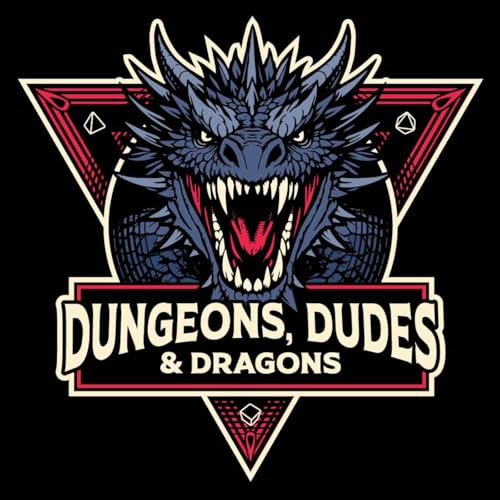 Dungeons, Dudes & Dragons Podcast Por Dungeons Dudes and Dragons arte de portada