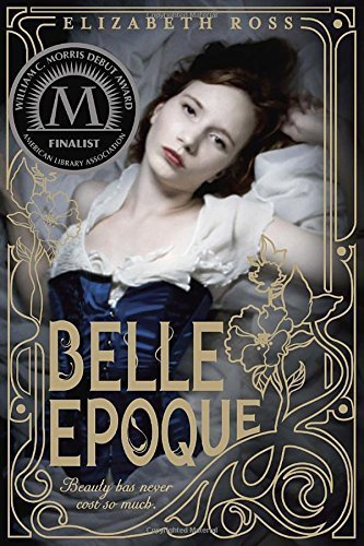Belle Epoque by Ross, Elizabeth (2014) Paperback B01071L8H0 Book Cover