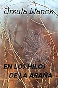 En los hilos de la araña