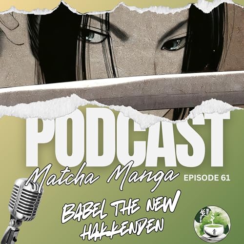 #61 - Babel The New Hakkenden