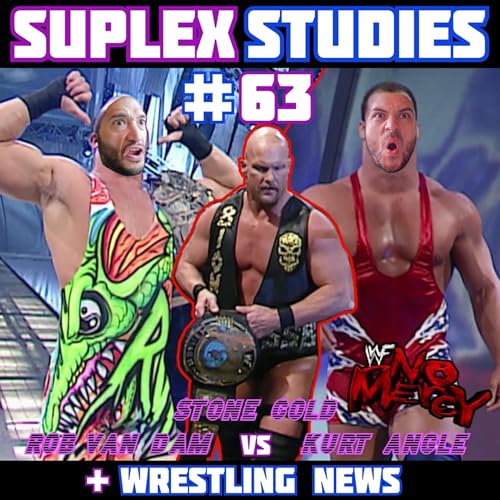 #63: Stone Cold vs Kurt Angle vs RVD | WWF No Mercy '01