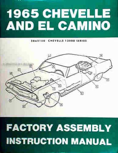 1965 Chevelle & El Camino Factory Reprint Assembly Manual