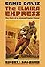 Ernie Davis, the Elmira Express: The Story of a Heisman Trophy Winner