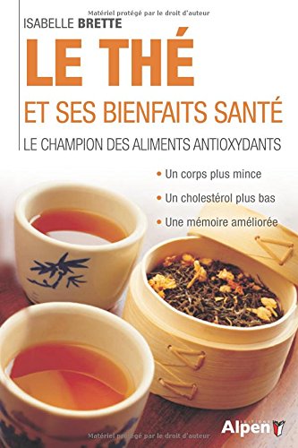 Le Thé et ses bienfaits de santé
