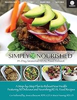 Simply Nourished - Summer: 14-Day Seasonal Real Food Reboot Summer 1514690985 Book Cover