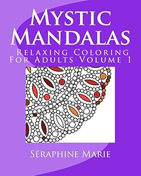 Paperback Mystic Mandalas - Relaxing Coloring For Adults Volume 1 Book