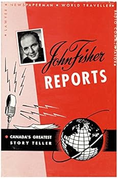 Hardcover John Fisher reports: An anthology of radio scripts Book