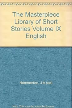 The Masterpiece Library of Short Stories Volume IX English