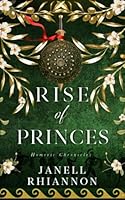Rise of Princes 1545414300 Book Cover