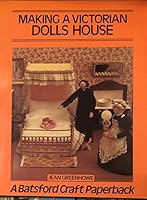 Making a Victorian Doll's House (Craft Paperbacks) 0800850556 Book Cover