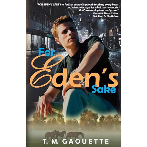 For Eden's Sake Audiolibro Por T. M. Gaouette arte de portada