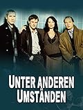  Unter anderen Umständen