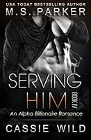 Serving HIM Vol. 4 151425462X Book Cover