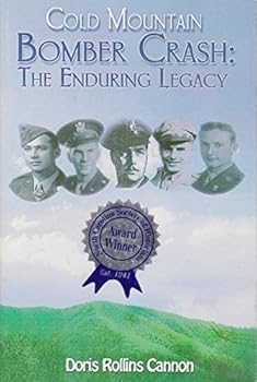 Paperback Cold Mountain Bomber Crash: The Enduring Legacy Book