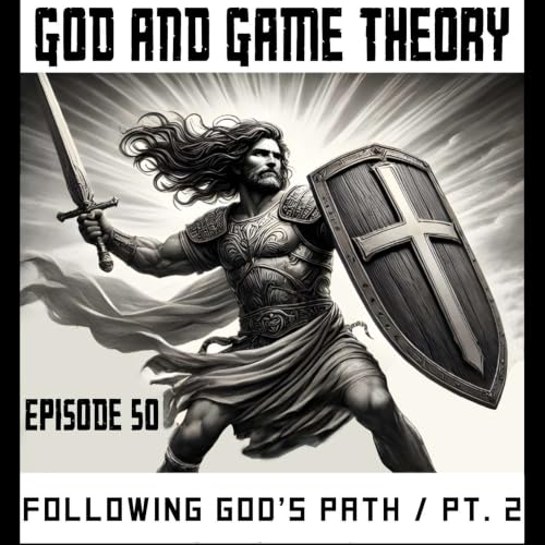 Following God&rsquo;s Path / Pt. 2