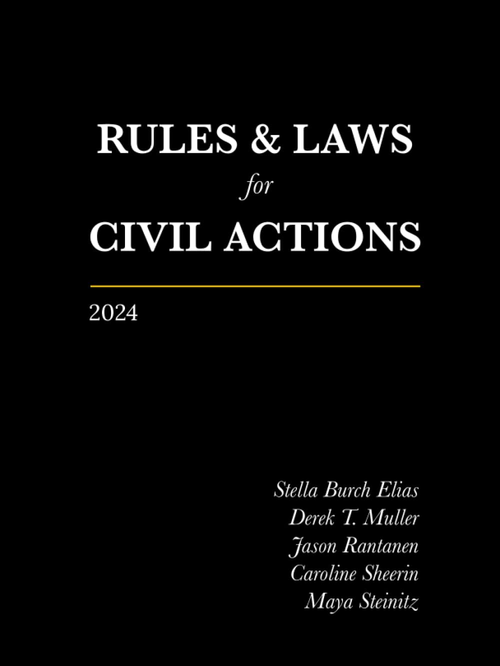 Rules and Laws for Civil Actions: 2024