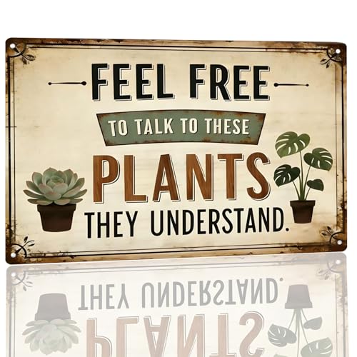 Vintage Gardening Tin Sign "FEEL FREE TO TALK TO THESE