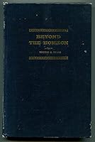 Beyond the horizon: The story of a radical emigrant B0006E3KM0 Book Cover