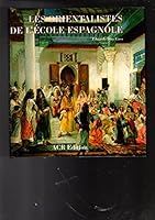 Les Orientalistes De L'Ecole Espagole (Les orientalistes) (Les orientalistes) 2867701066 Book Cover