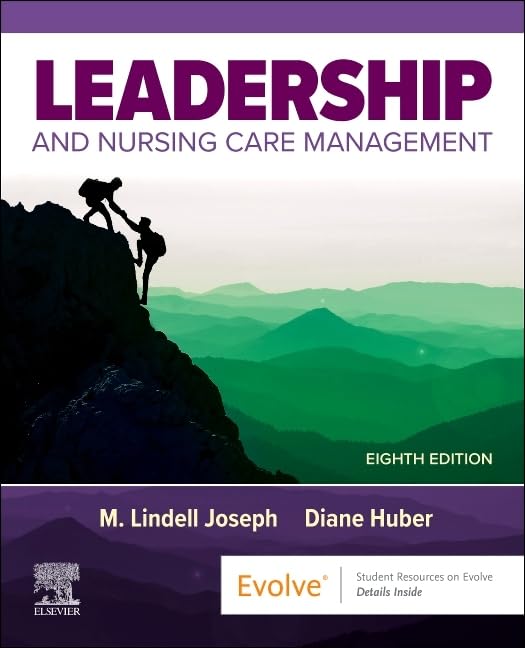 Leadership and Nursing Care Management      8th Edition