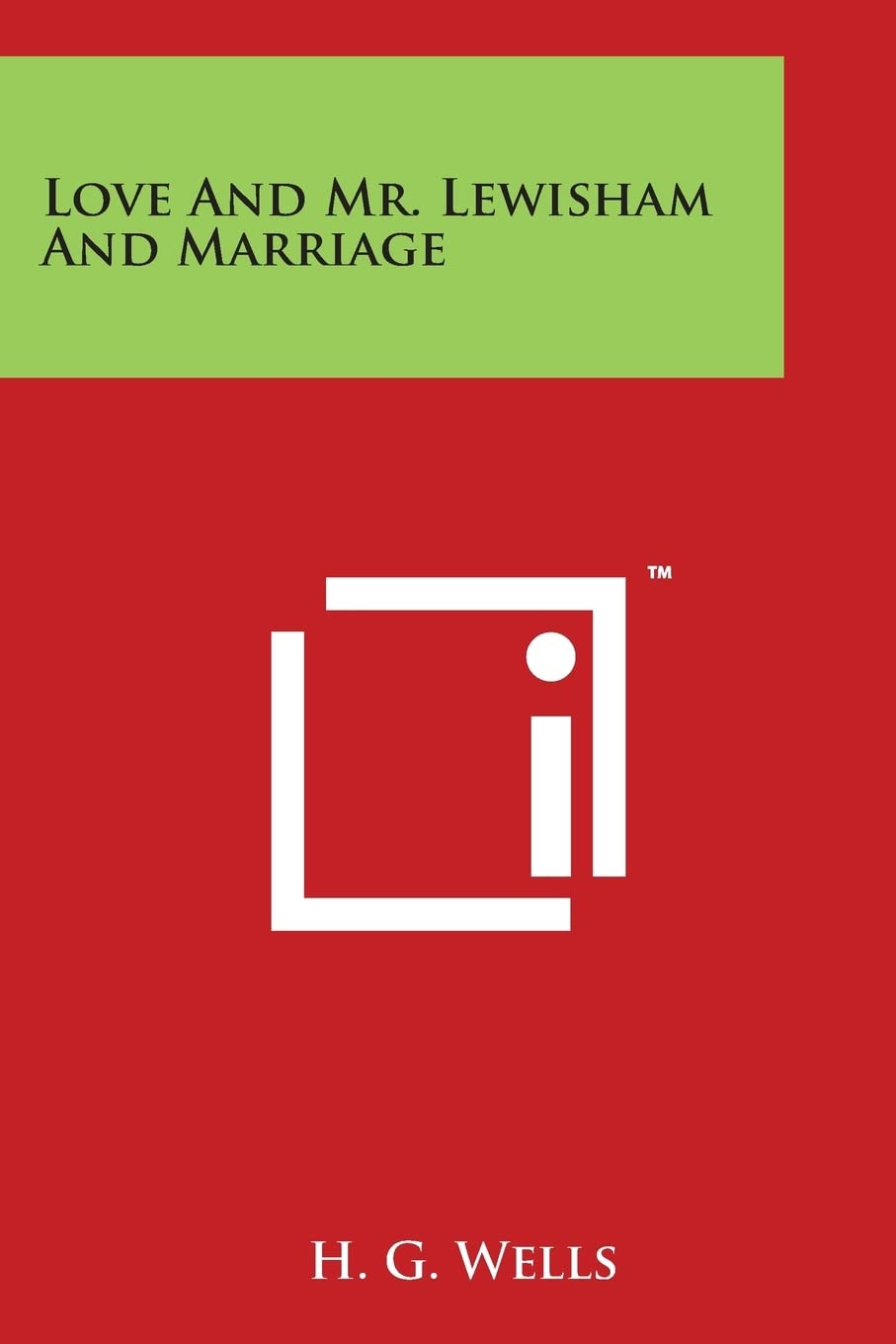 Love And Mr. Lewisham And Marriage