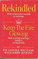 Rekindled / Keep the Fire Glowing [2 in 1 book] B001A45BNG Book Cover