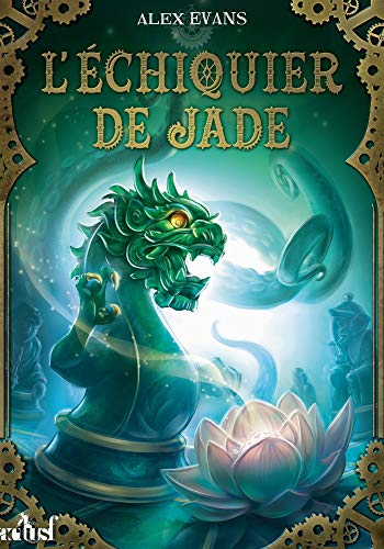 Télécharger L'Échiquier de jade livre En ligne